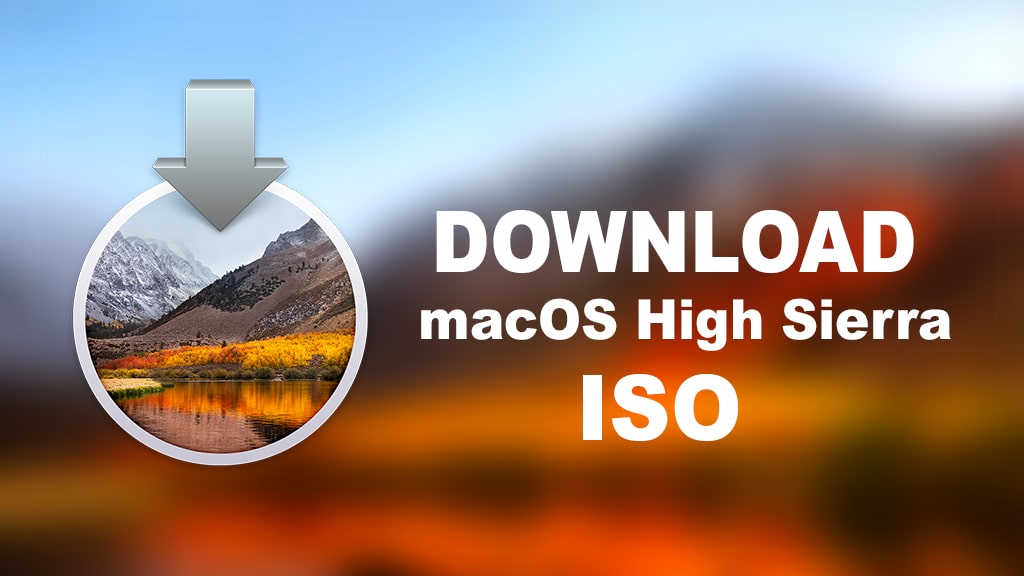 bootable iso for mac os high sierra